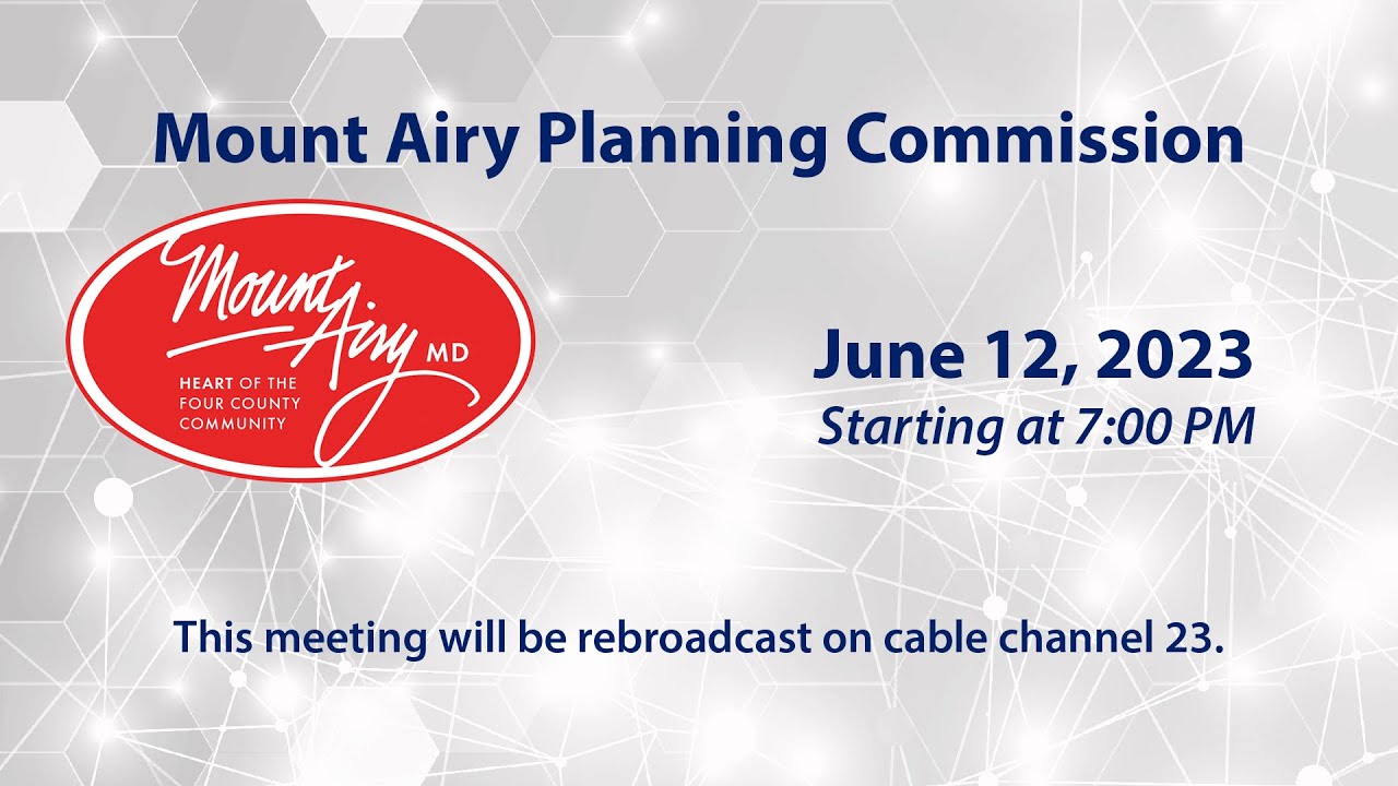 Mount Airy Planning Commission Meeting 6-12-2023