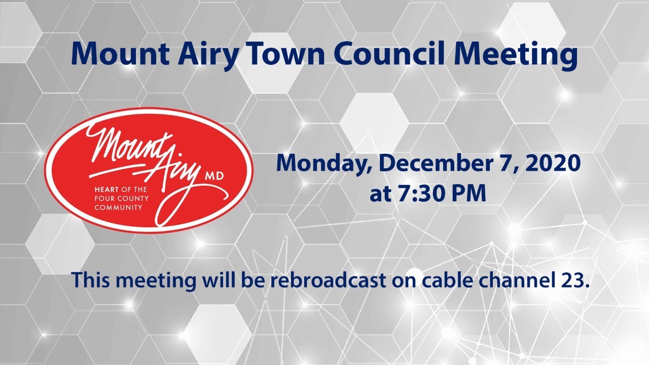 Mount Airy Town Council Meeting 12-7-2020