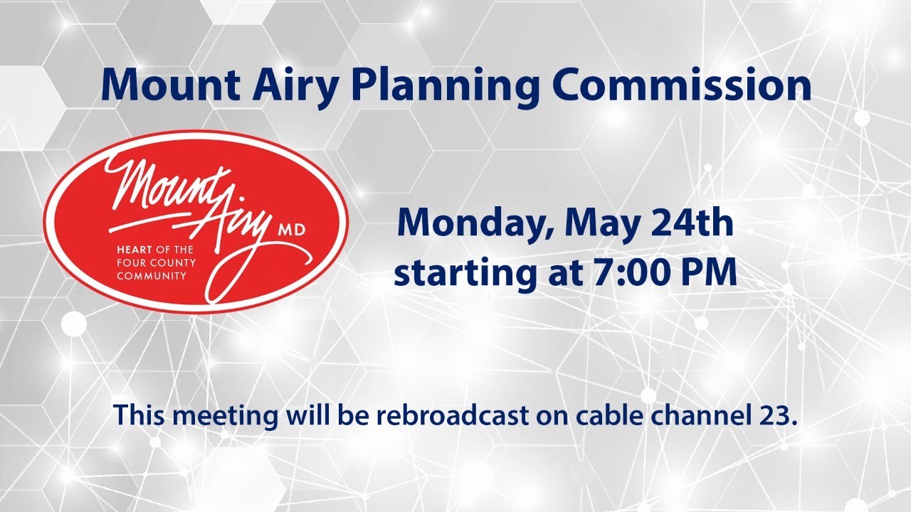 Mount Airy Planning Commission Meeting 5-24-2021