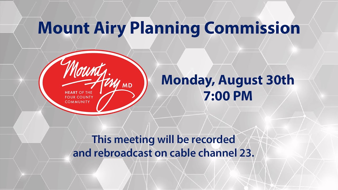 Mount Airy Planning Commission Meeting 8-30-21