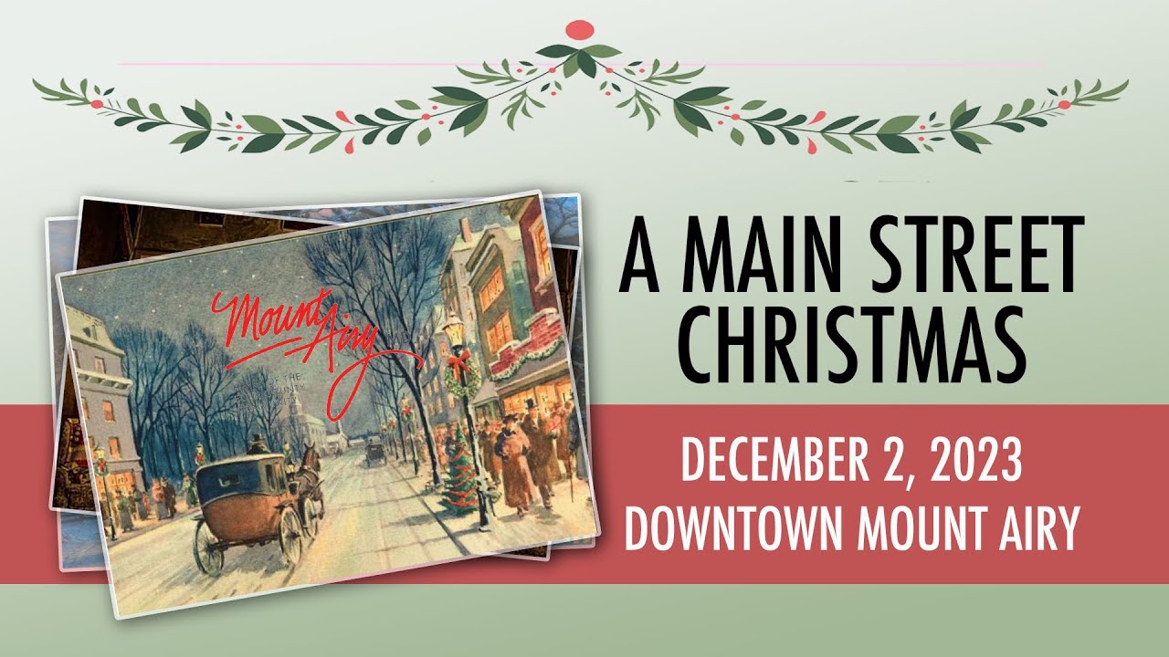 A Mount Airy Main Street Christmas 2023