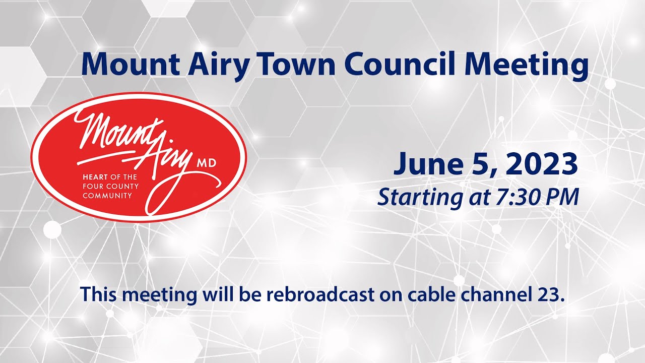 Mount Airy Town Council Meeting 6-5-2023