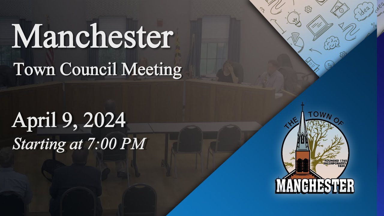 Manchester Town Council Meeting 4-9-2024