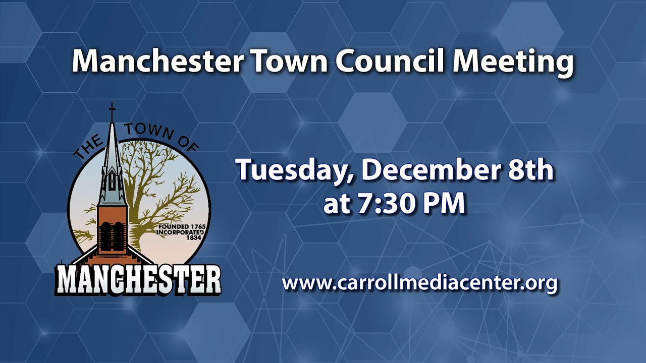 Manchester Town Council Meeting 12-8-2020