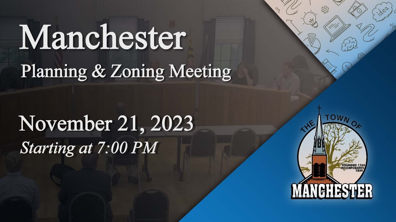 Manchester Planning And Zoning Commission Meeting 11-21-2023
