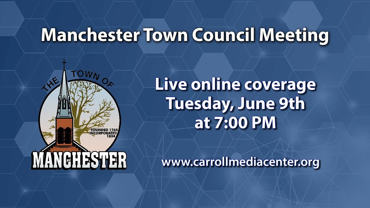Manchester Town Council Meeting 6-9-2020
