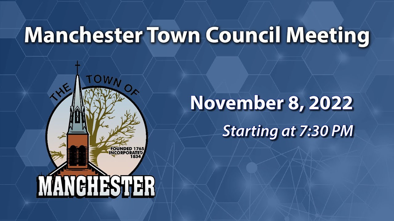 Manchester Town Council Meeting 11-8-2022