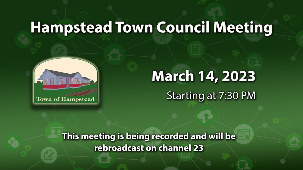 Hampstead Town Council Meeting 3-14-2023