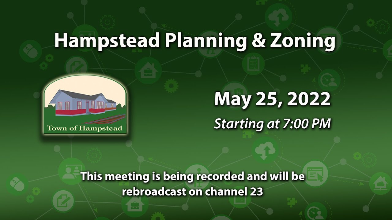 Hampstead Planning And Zoning Commission 5-25-2022