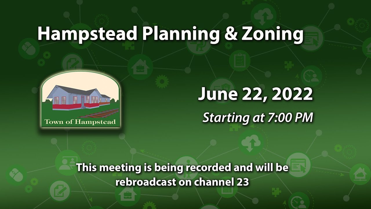 Hampstead Planning And Zoning Commission 6-22-2022