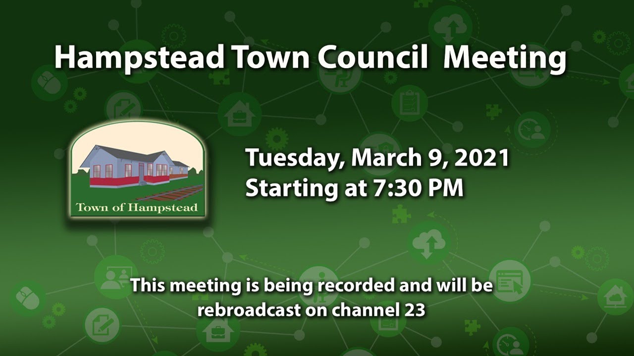 Hampstead Town Council Meeting 3-9-2021