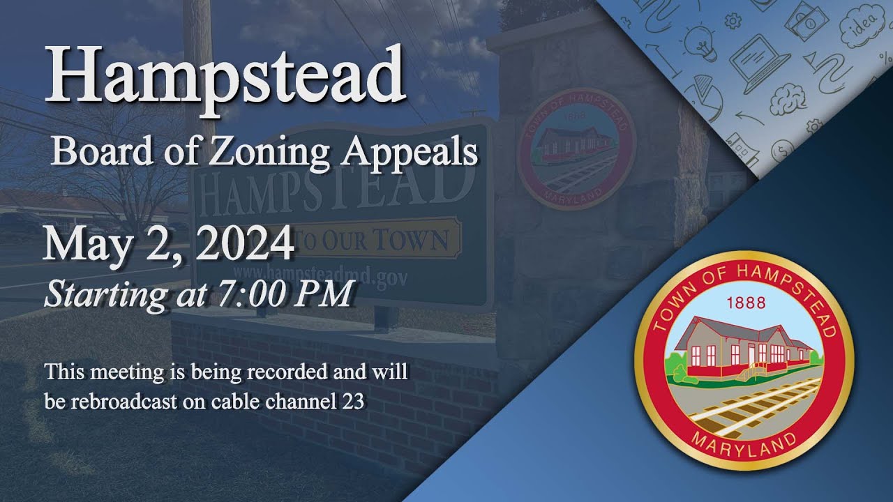 Hampstead Board Of Zoning Appeals Hearing 5-2-2024