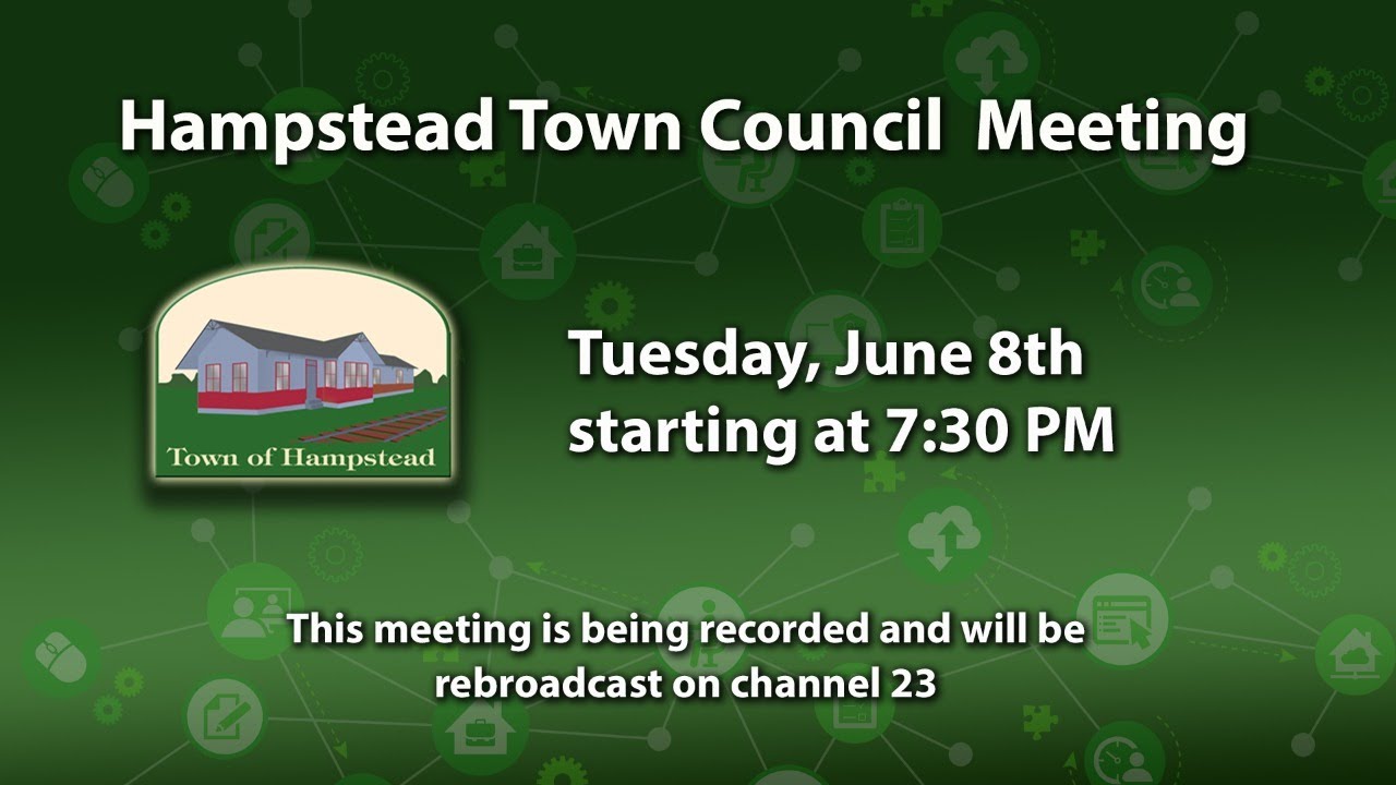 Hampstead Town Council Meeting 06-08-2021