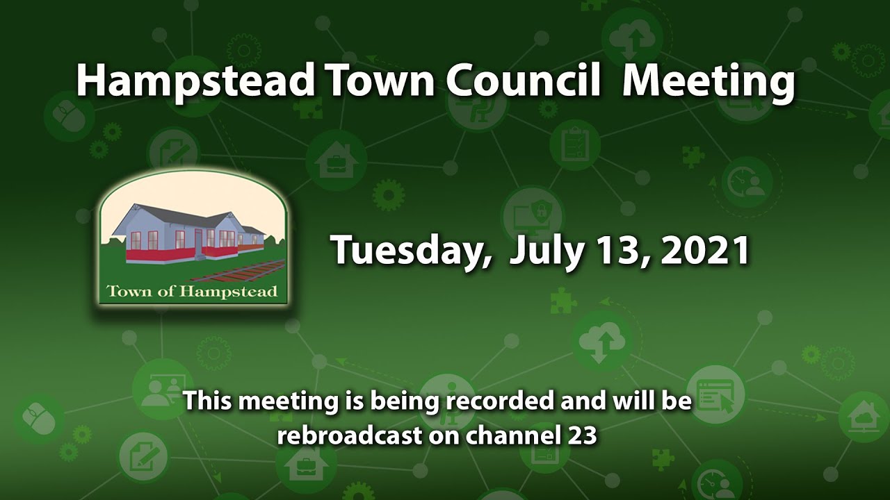Hampstead Town Council Meeting 07-13-2021
