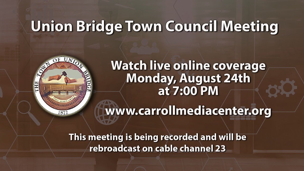 Union Bridge Town Council Meeting 8-24-20