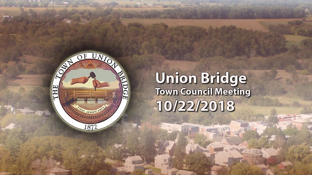 Union Bridge Council Meeting 10-22-2018