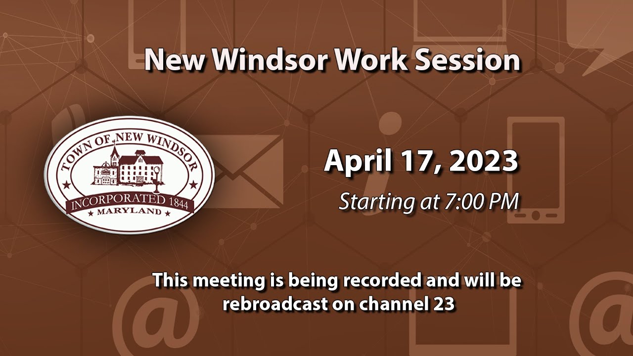 New Windsor Work Session 4-17-2023