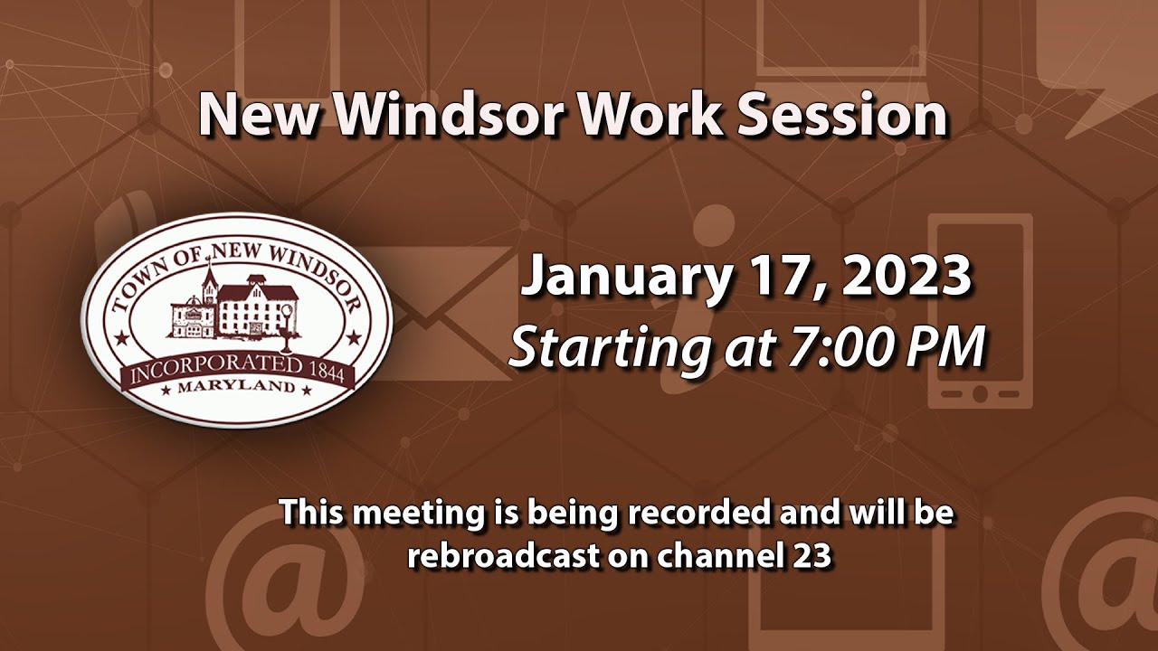 New Windsor Work Session 1-17-2023