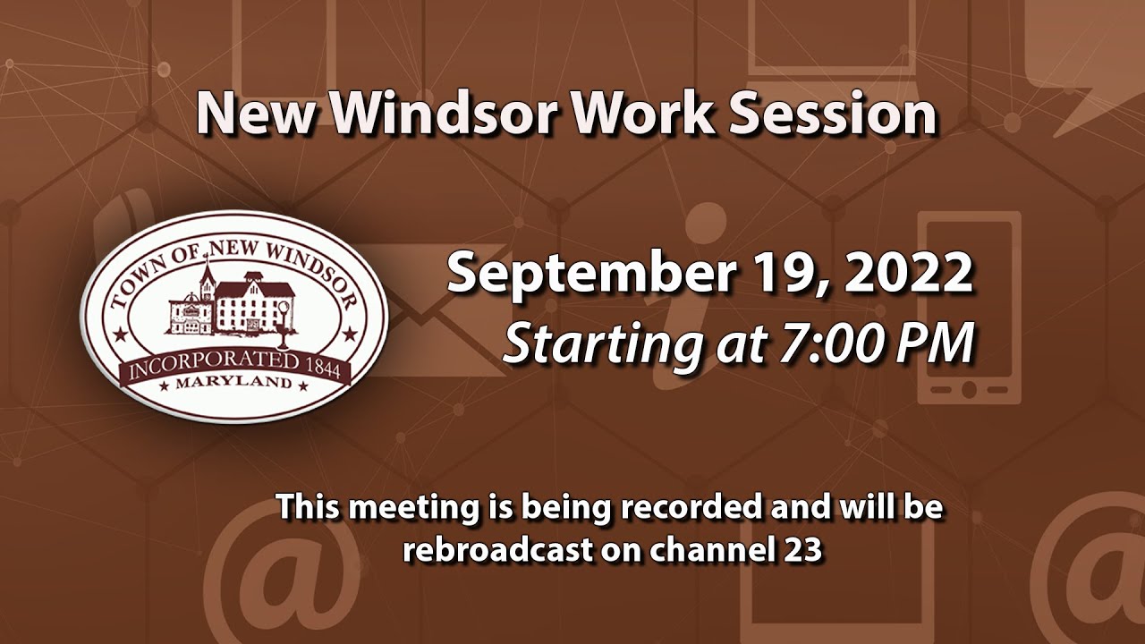 New Windsor Work Session 9-19-2022