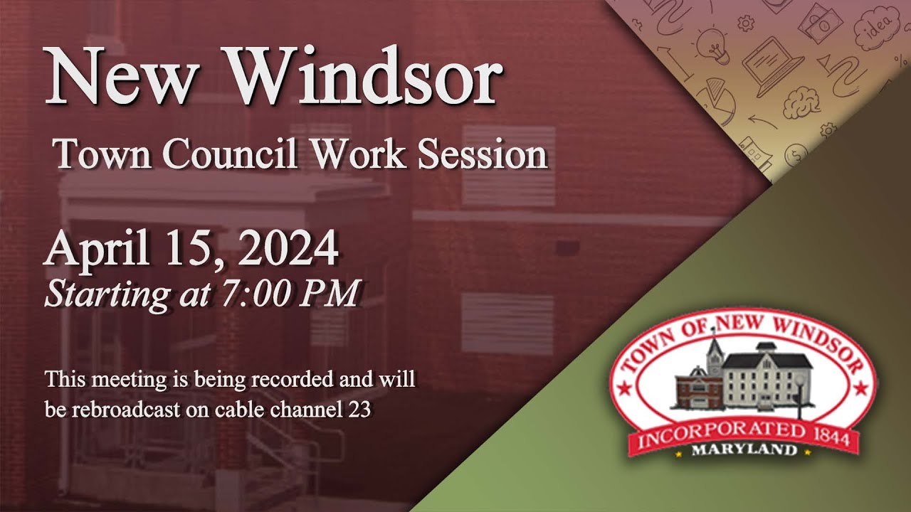 New Windsor Work Session 4-15-2024