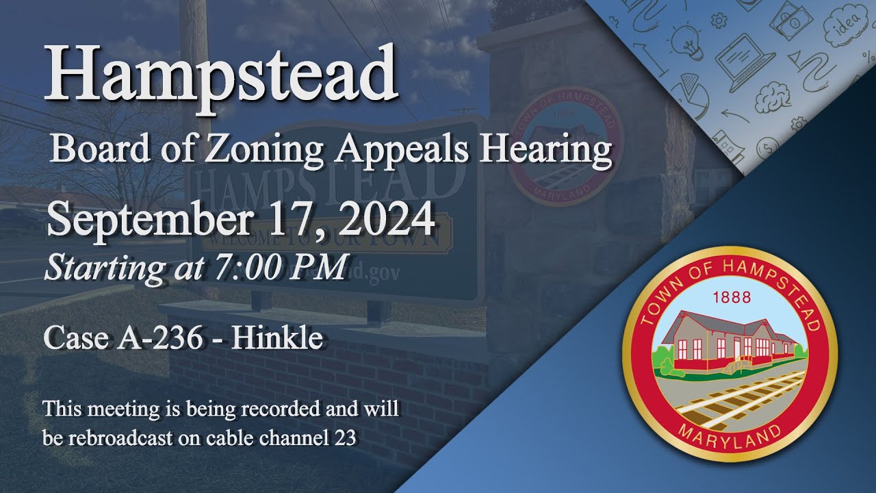 Hampstead Board Of Zoning Appeals Hearing 9-17-2024