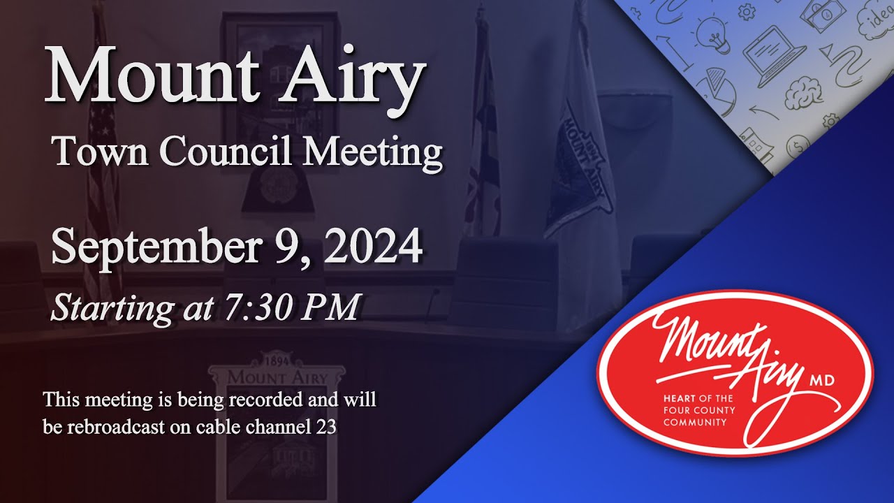 Mount Airy Town Council Meeting 9-9-2024