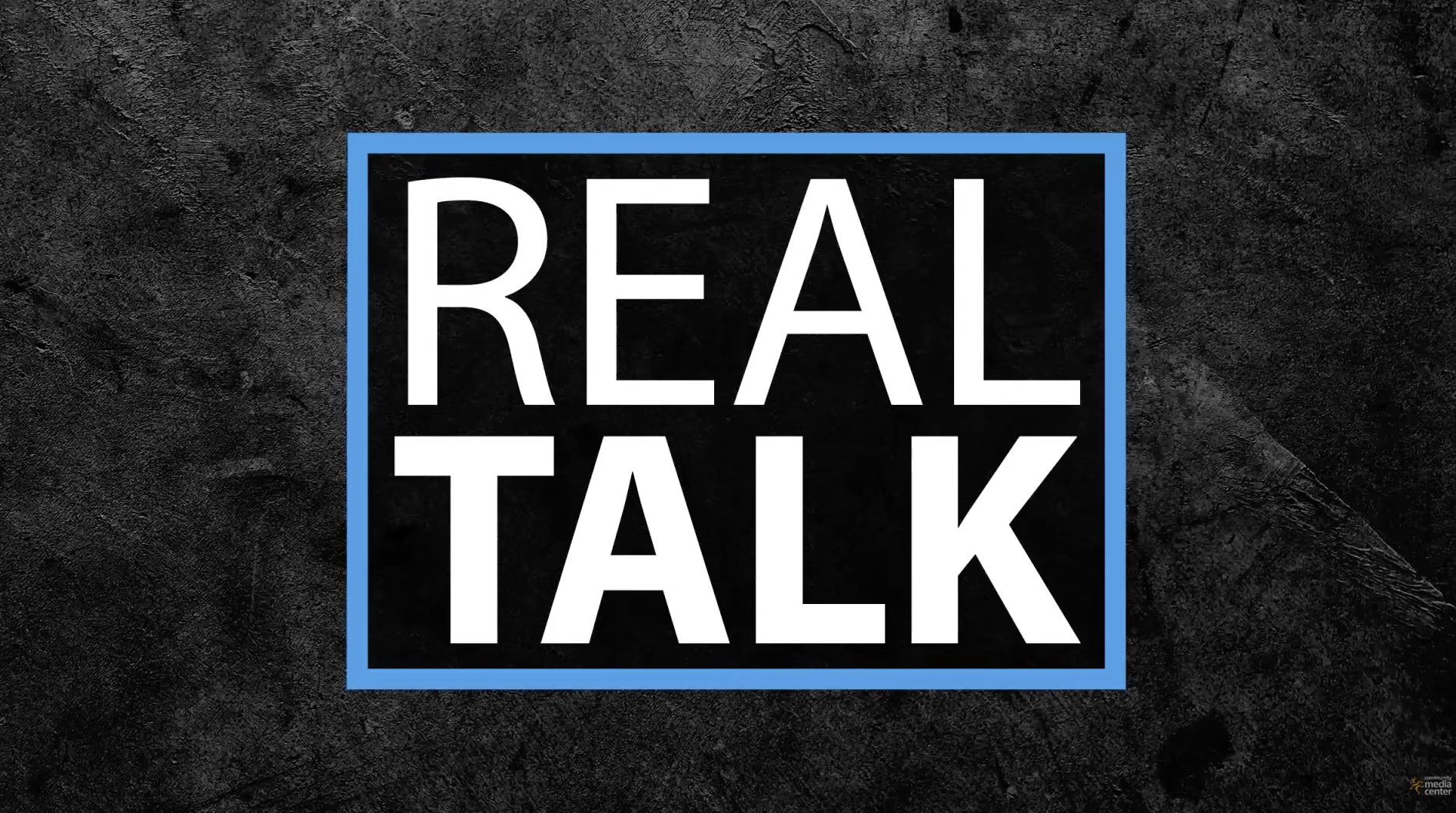 Real Talk - Intervention Intro