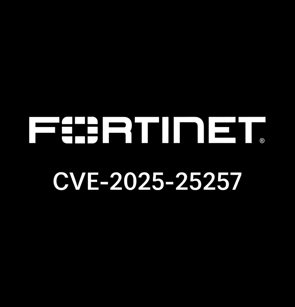 FortiWeb CVE-2025-25257 SQLi -> RCE