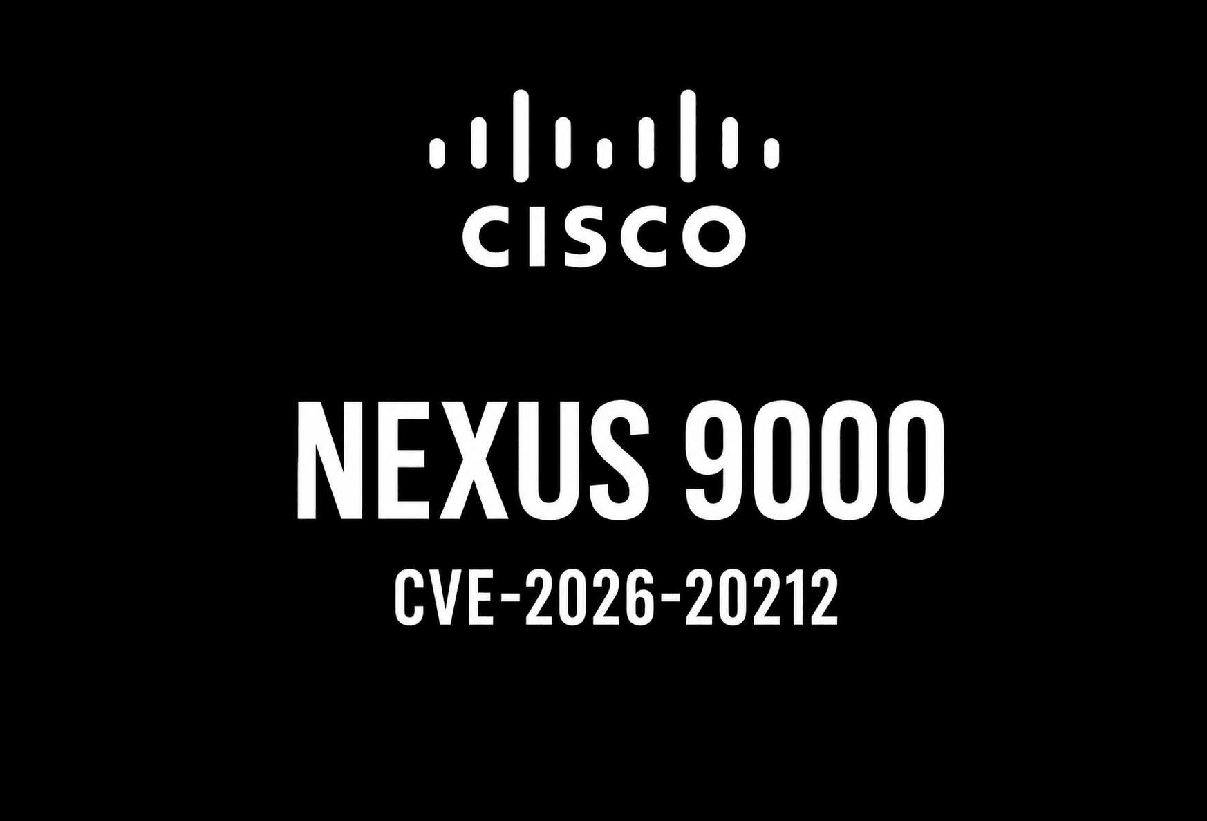Cisco Nexus 9000 ranjivost CVE-2026-20212