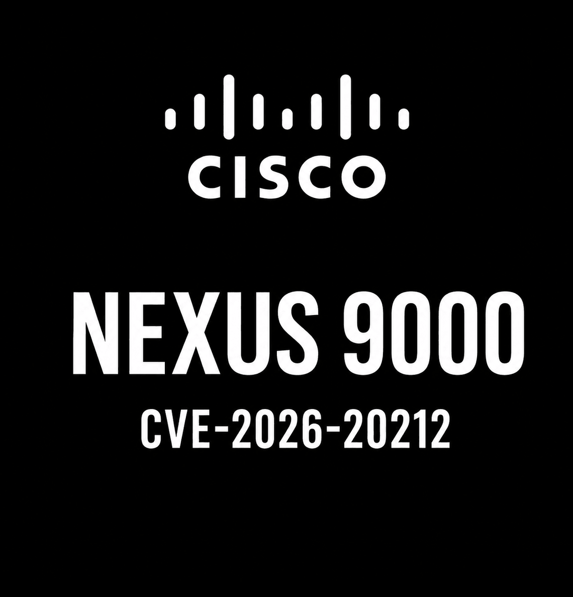 Cisco Nexus 9000 ranjivost CVE-2026-20212