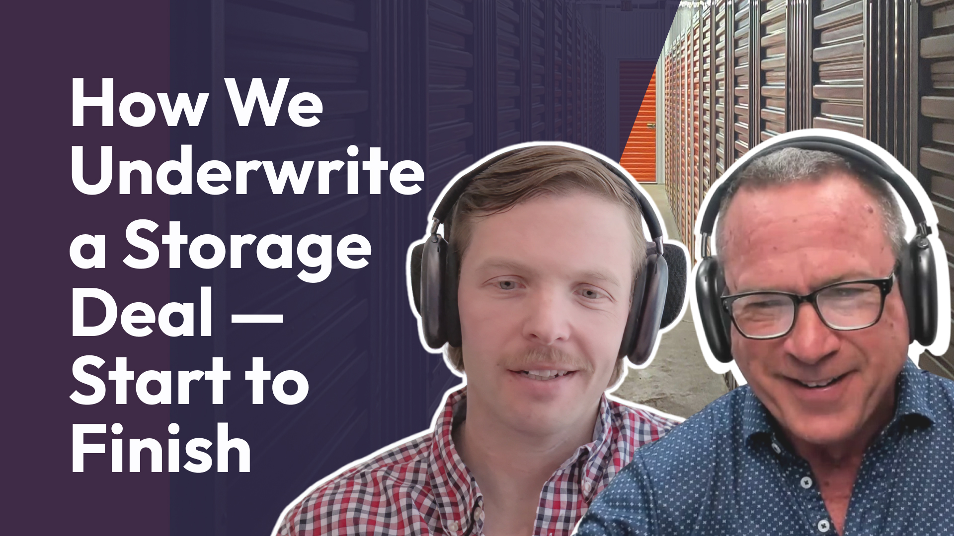How We Underwrite a Storage Deal — Start to Finish