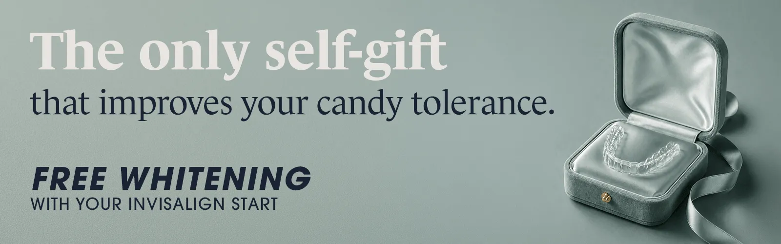 free whitening with your invisalign start. 
