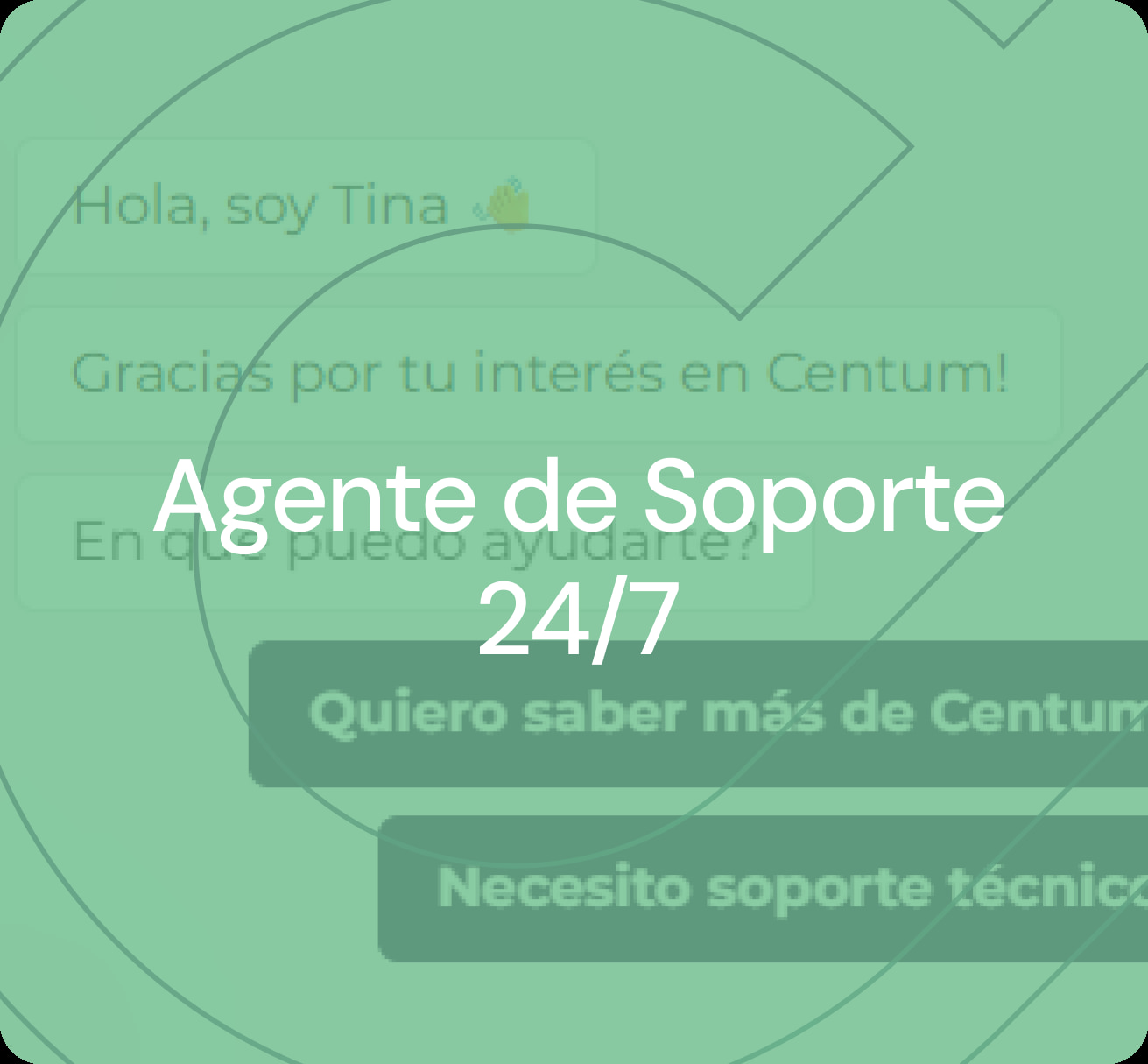 TINA: Agente de Soporte 24/7 para clientes Centum