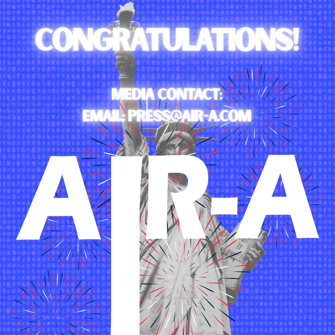 Statue of Liberty with fireworks and text reading 'CONGRATULATIONS! MEDIA CONTACT: EMAIL: PRESS@AIR-A.COM AIR-A' on blue background.