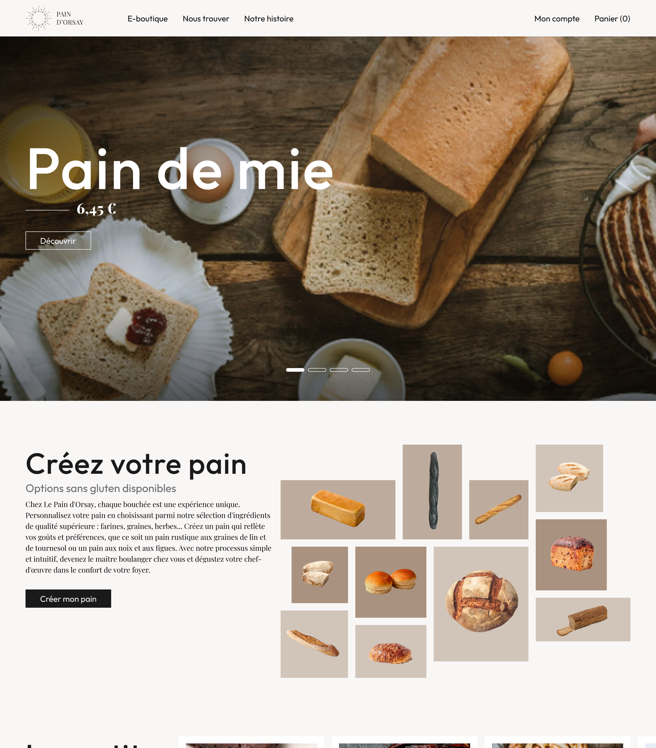 Capture d’écran du site Le Pain d’Orsay, une boulangerie artisanale. La page d’accueil présente un pain de mie sur une planche en bois, accompagné de tranches grillées avec du beurre et de la confiture. Une section interactive permet aux visiteurs de créer leur propre pain en sélectionnant des ingrédients personnalisés. Plus bas, un encart raconte l’histoire de la marque, illustré par des images d’un boulanger au travail et d’une vendeuse en boutique. Une carte interactive affiche l’emplacement des boulangeries à Paris. Enfin, une section recettes propose des plats à base de pain, comme des tartines au comté et au caramel, un sandwich signature et une salade césar aux croûtons de brioche.