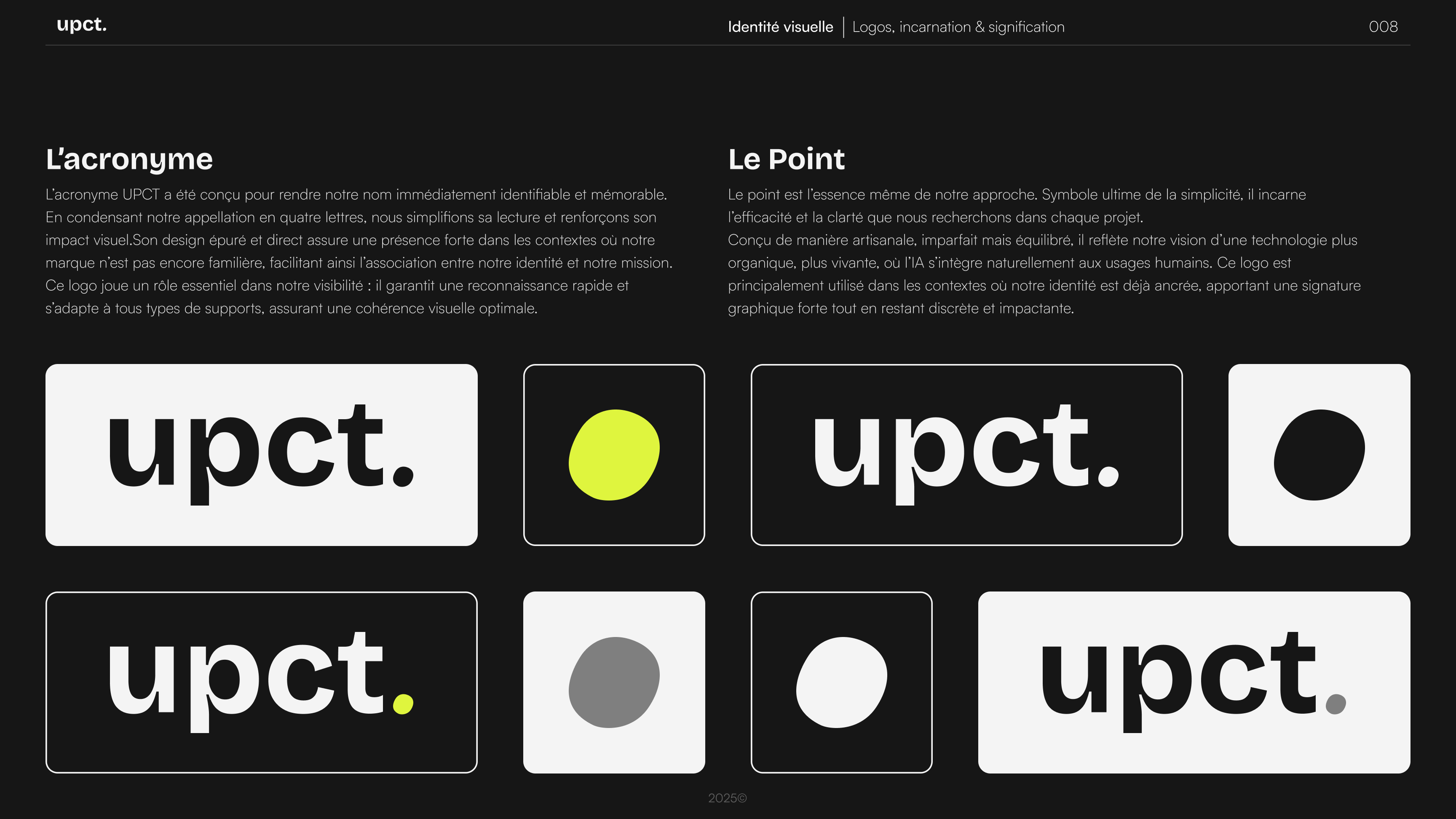 Explication du logo de la marque Upct., présentant l’acronyme “UPCT.” et un point comme élément central. Variations du logo sur fond noir et blanc, avec différentes applications.