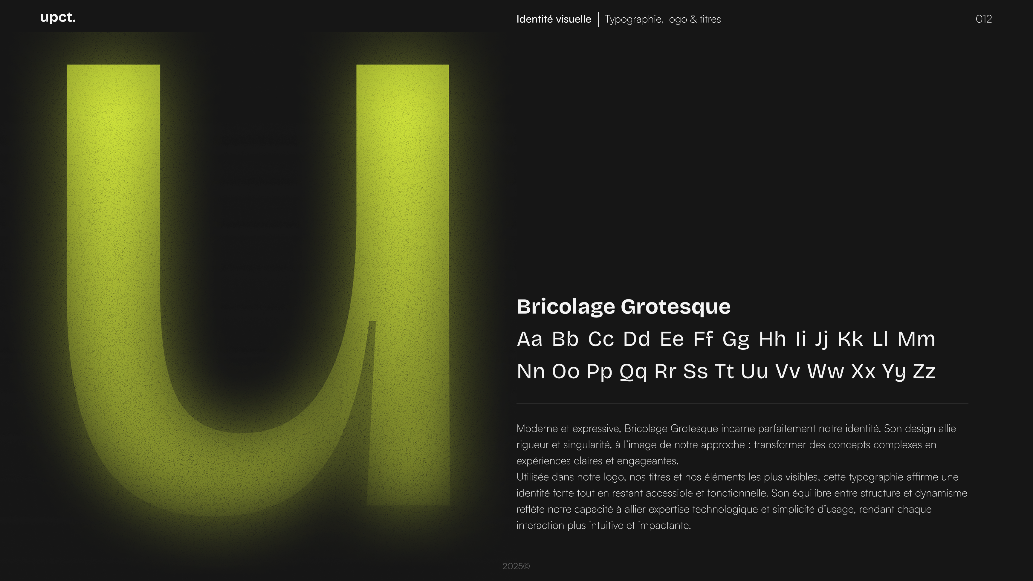 Page présentant la typographie “Bricolage Grotesque”, utilisée pour les titres et le logo de la marque “upct.”, avec un texte décrivant son équilibre entre rigueur et expressivité.