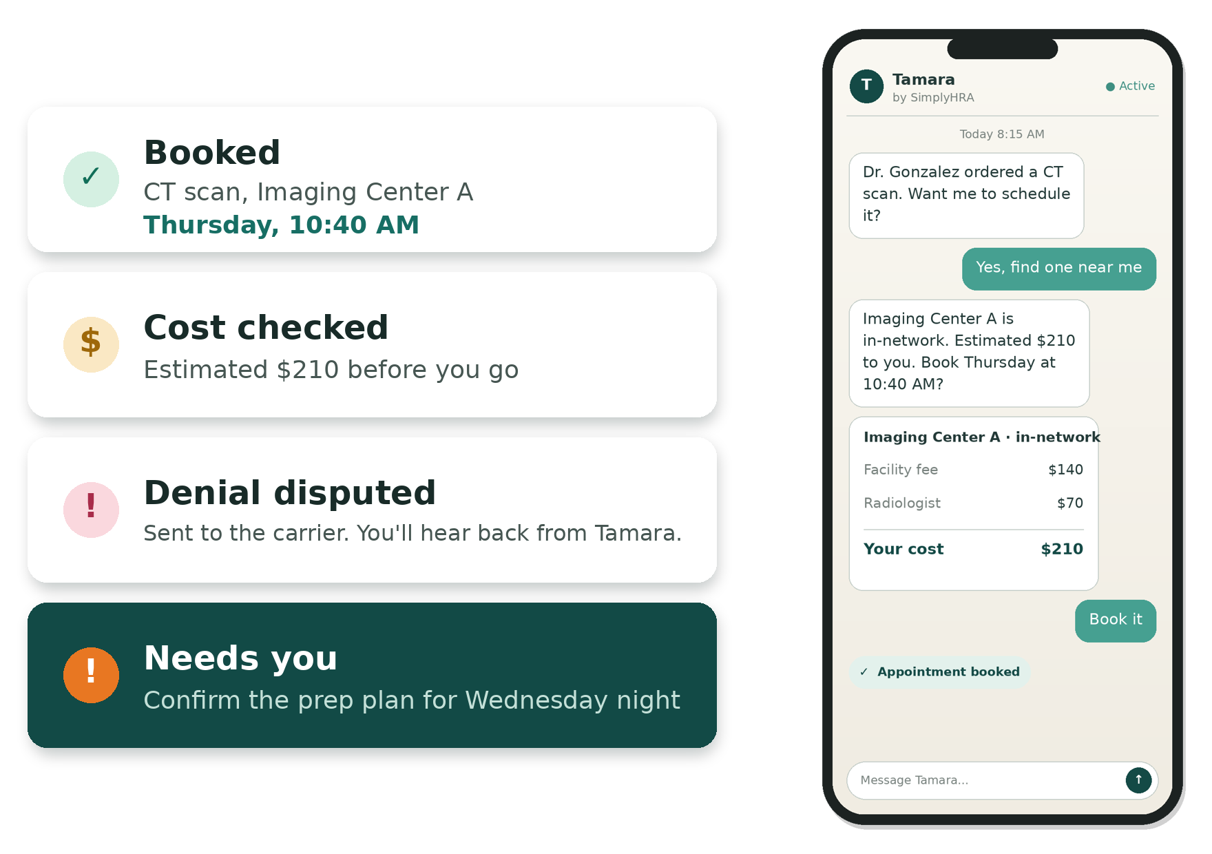Tamara task list showing a booked CT scan, a $210 cost check, and a disputed denial, next to a phone conversation where Tamara books the scan