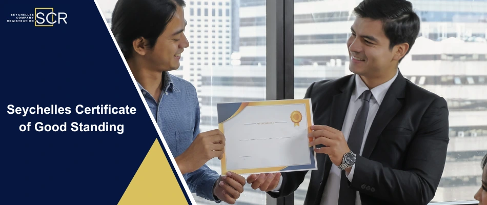 What Is a Seychelles Certificate of Good Standing?
