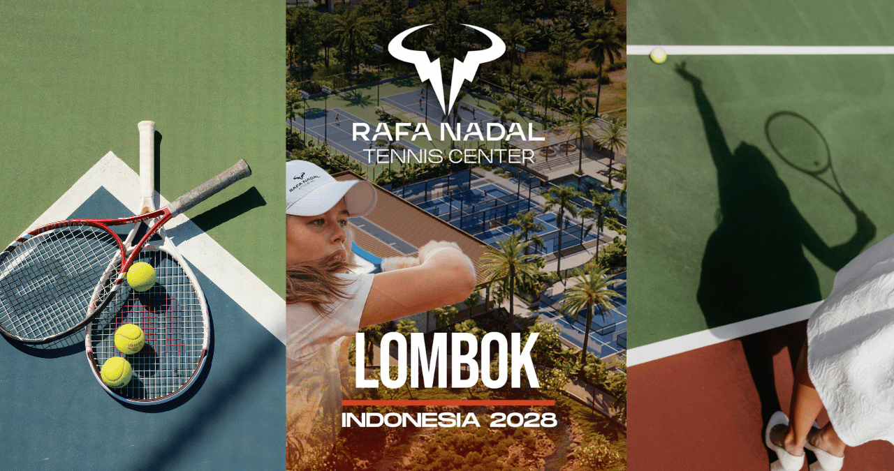 Rafa Nadal Tennis Center Lombok