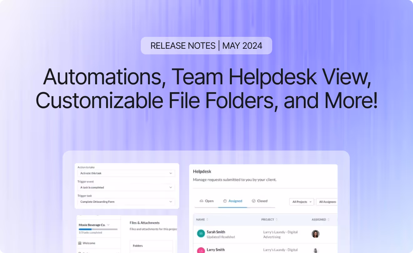 Automations, Team Helpdesk View, Customizable File Folders, and More! May 2024 Release Notes