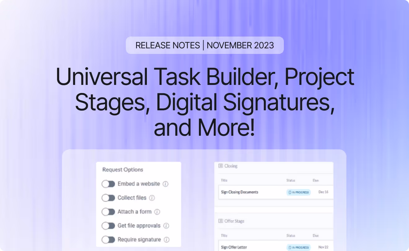 Universal Task Builder, Project Stages, Digital Signatures, and More! - November 2023 Release Notes