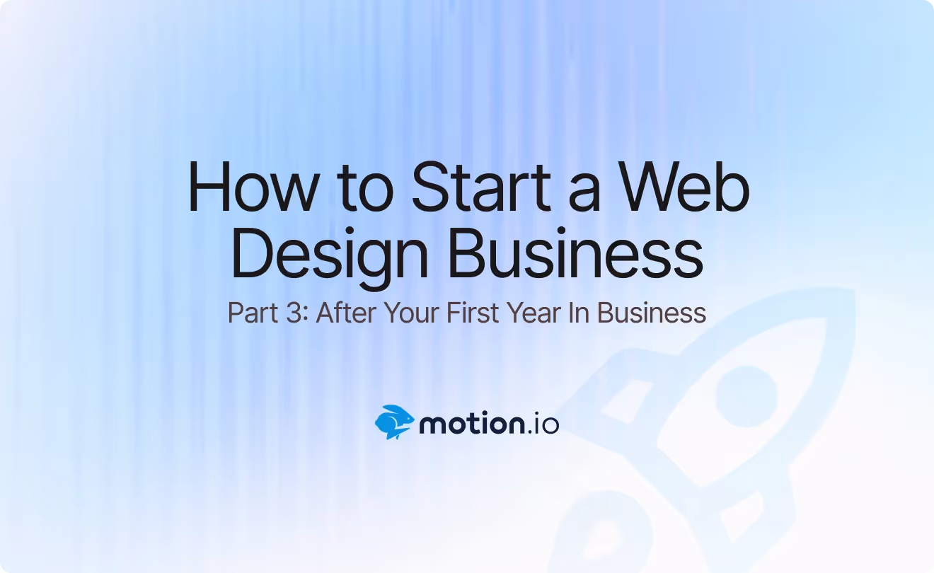 How to Start a Web Design Business in 2023: Part 3