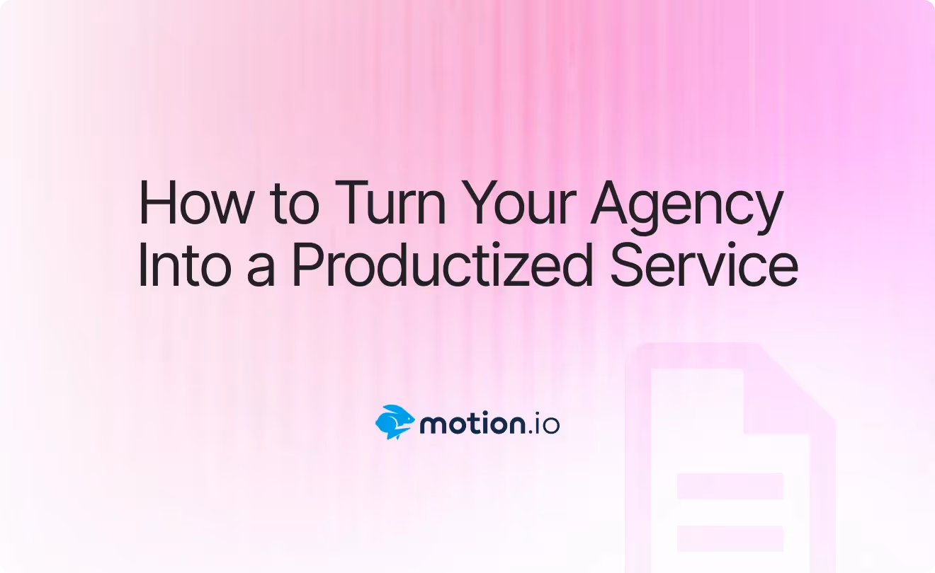 How to Turn Your Agency Into a Productized Service