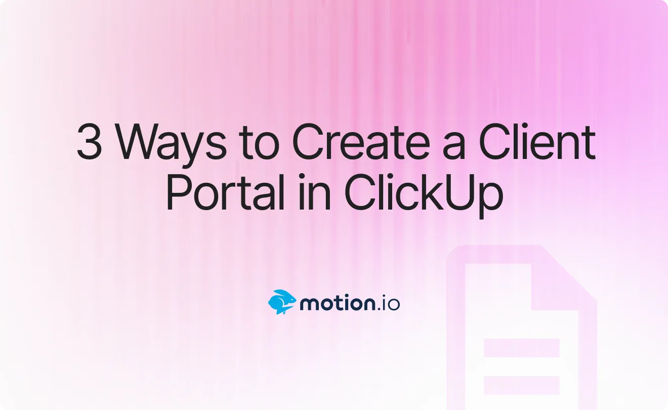 3 Ways to Create a Client Portal in ClickUp (Step-by-Step Tutorial)