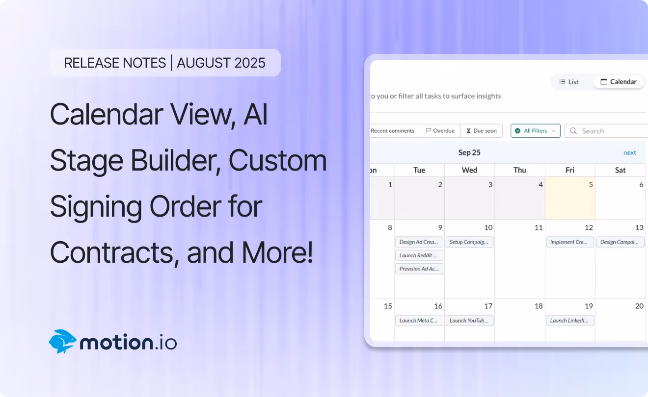 Calendar View, AI Stage Builder, Custom Signing Order for Contracts, and More! August 2025 Release Notes