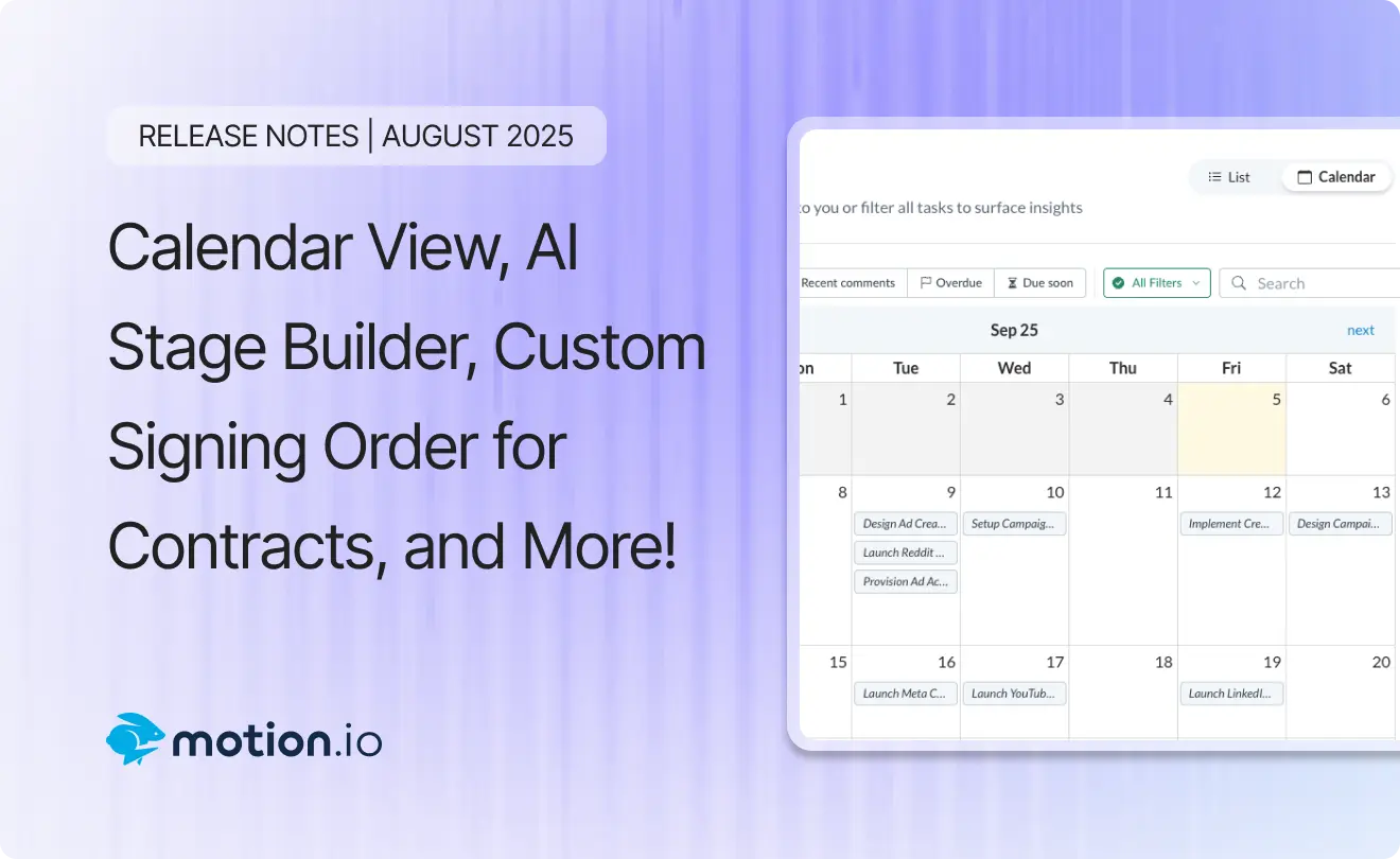 Calendar View, AI Stage Builder, Custom Signing Order for Contracts, and More! August 2025 Release Notes