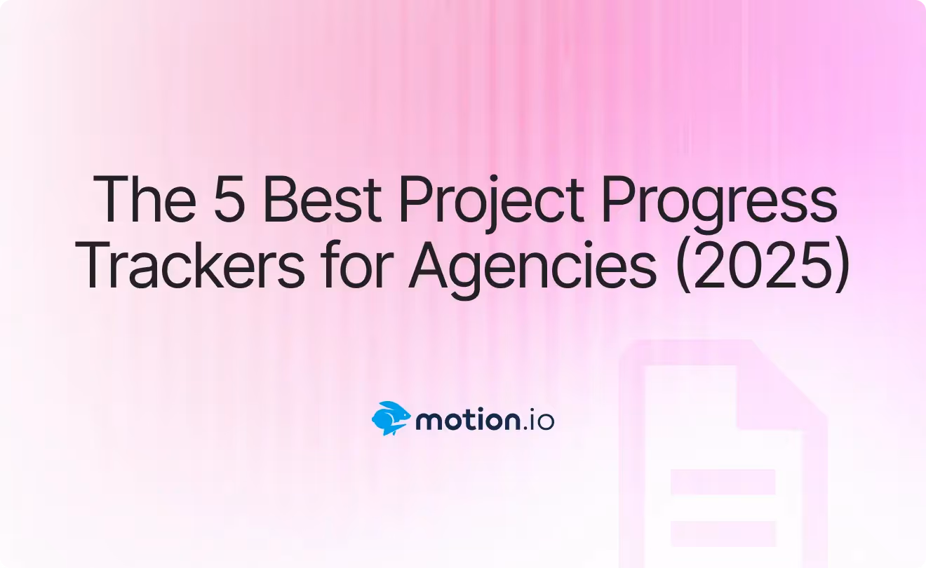 The 5 Best Client-Facing Project Progress Trackers for Agencies (2025)