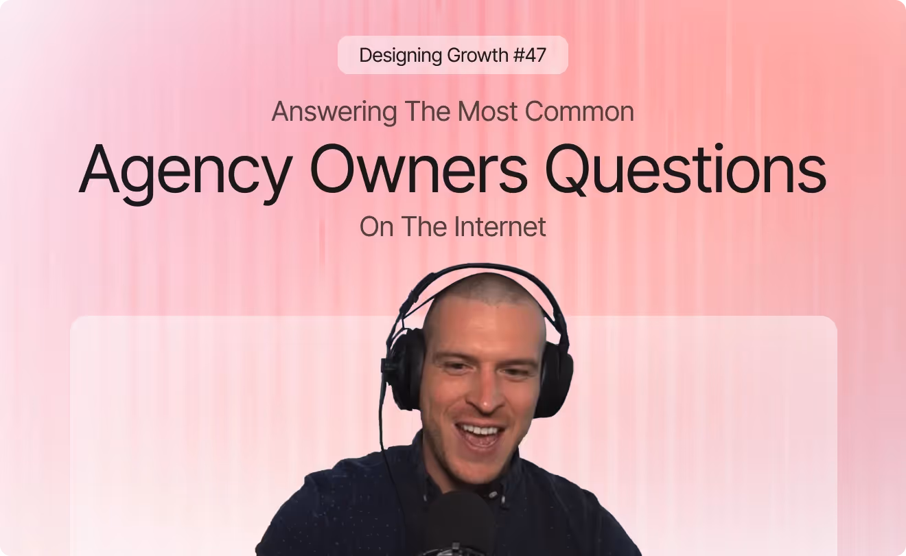 Episode #47 | Answering the Internet's Most-Asked Agency Owner Questions