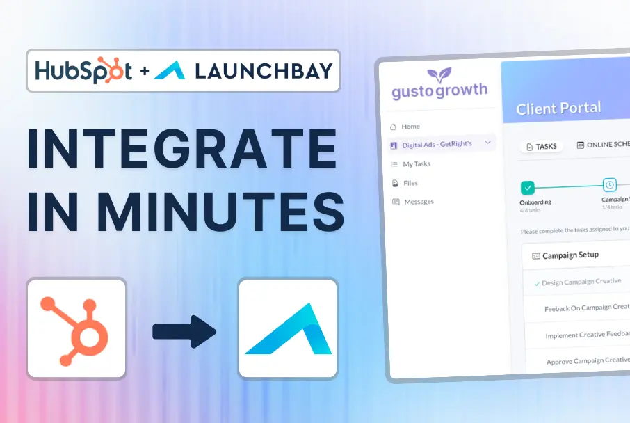 Automate Client Onboarding: How to Connect HubSpot to LaunchBay with Zapier
